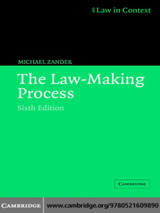Title details for The Law-Making Process by Michael Zander - Available